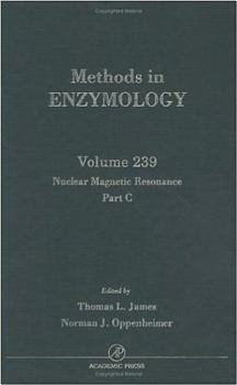 Hardcover Nuclear Magnetic Resonance, Part C (Volume 239) (Methods in Enzymology, Volume 239) Book