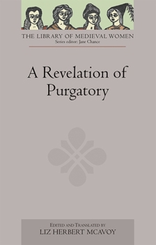 A Revelation of Purgatory - Book  of the Library of Medieval Women