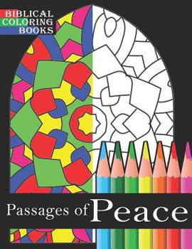 Paperback Passages of Peace: A Christian Bible Study Coloring Book