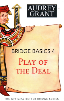 Paperback Bridge Basics 4: Play of the Deal Book