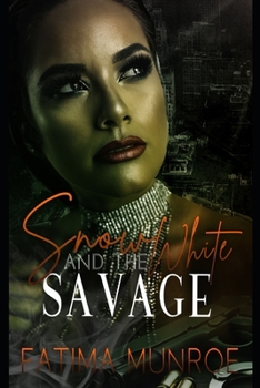 Paperback Snow White and the Savage Book