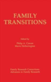 Family Transitions (Advances in Family Research Series)