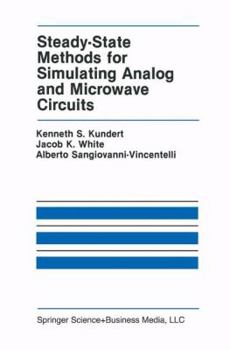 Paperback Steady-State Methods for Simulating Analog and Microwave Circuits Book