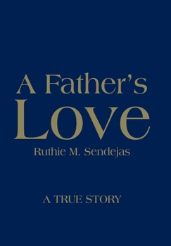 Hardcover A Father's Love Book