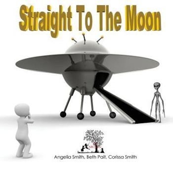 Paperback Straight To The Moon Book