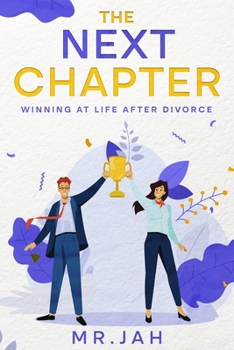 Paperback The Next Chapter: Winning at Life After Divorce Book