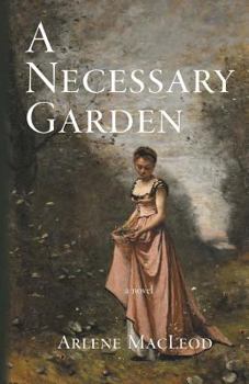 Paperback A Necessary Garden Book