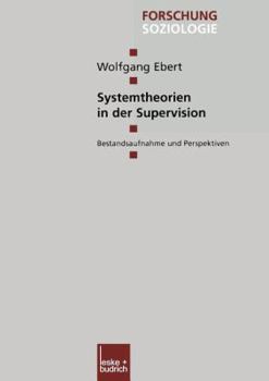 Paperback Systemtheorien in Der Supervision: Bestandsaufnahme Und Perspektiven [German] Book