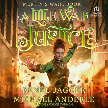 A Little Waif Justice (Merlin's Waif)