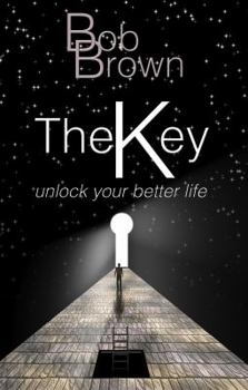 Digital The Key: Unlock Your Better Life Book