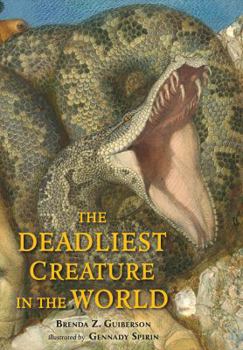 Hardcover The Deadliest Creature in the World Book
