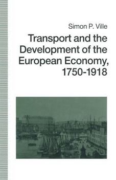 Paperback Transport and the Development of the European Economy, 1750-1918 Book