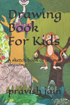 Paperback Drawing Book For kids: A sketch book of animal drawing Book