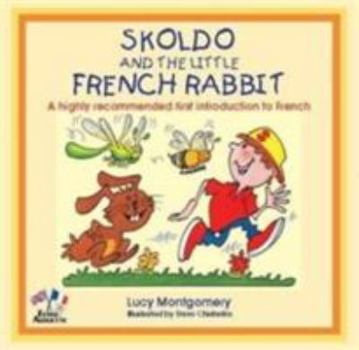 Paperback Skoldo and the Little French Rabbit Book