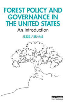 Paperback Forest Policy and Governance in the United States: An Introduction Book