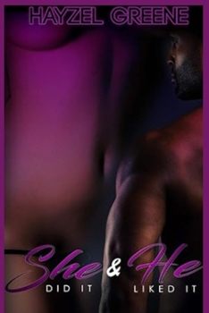 Paperback She Did It & He Liked It! Book