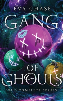 Hardcover Gang of Ghouls: The Complete Series Book