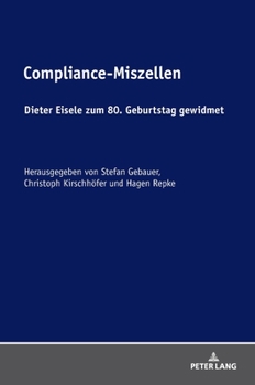 Hardcover Compliance-Miszellen: Dieter Eisele zum 80. Geburtstag gewidmet [German] Book