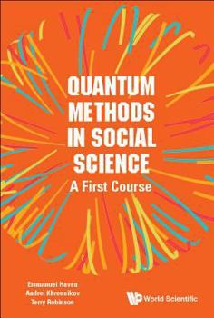 Paperback Quantum Methods in Social Science: A First Course Book