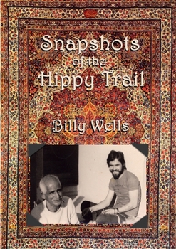 Paperback Snapshots of the Hippy Trail. Book