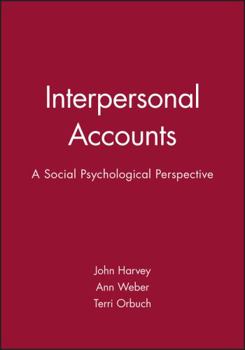 Hardcover Interpersonal Accounts: A Social Psychological Perspective Book