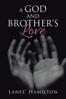 Paperback A God and Brother's Love Book