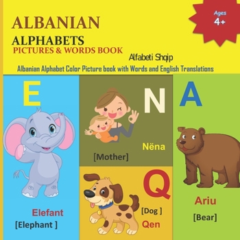 Paperback Albanian Alphabets Pictures & Words Book: Alfabeti Shqip Book