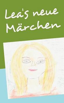 Paperback Lea's neue Märchen [German] Book