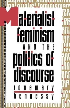 Paperback MATERIALIST FEMINISM & THE POLITICS OF DISCOURSE (Thinking Gender) Book