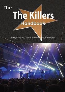 Paperback The the Killers Handbook - Everything You Need to Know about the Killers Book