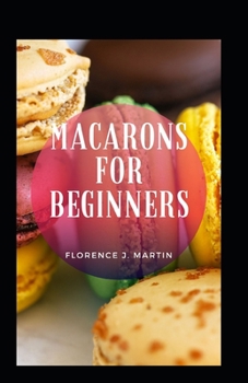 Paperback Macarons For Beginners Book