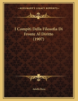 Paperback I Compiti Della Filosofia Di Fronte Al Diritto (1907) [Italian] Book