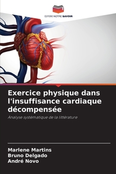 Paperback Exercice physique dans l'insuffisance cardiaque décompensée [French] Book
