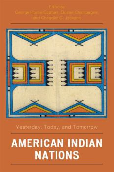 Paperback American Indian Nations: Yesterday, Today, and Tomorrow Book