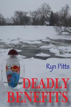 Paperback Deadly Benefits Book