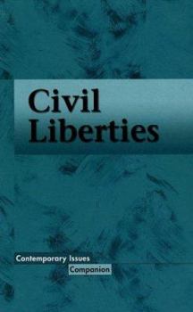 Contemporary Issues Companion - Civil Liberties (hardcover edition) - Book  of the Contemporary Issues Companion