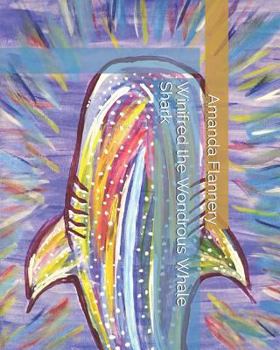 Paperback Winifred the Wondrous Whale Shark Book