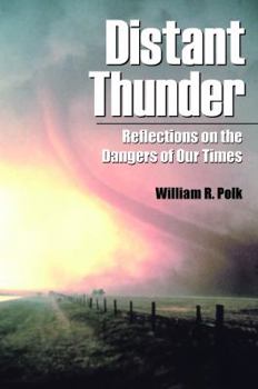 Paperback Distant Thunder: Reflections on the Dangers of Our Times Book