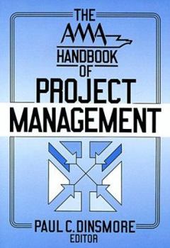 Hardcover The AMA Handbook of Project Management Book
