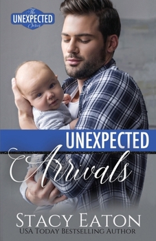 Unexpected Arrivals (The Unexpected Series) - Book #2 of the Unexpected