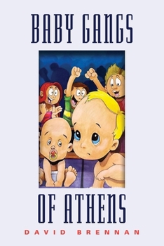 Paperback The Baby Gangs of Athens Book