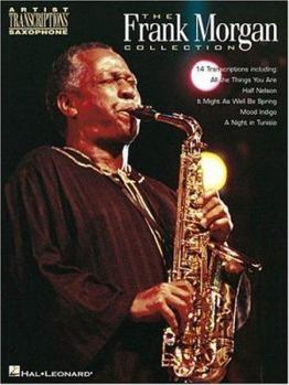 The Frank Morgan Collection (Artist Transcriptions)