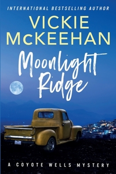 Moonlight Ridge - Book #5 of the Coyote Wells