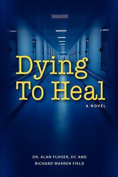 Paperback Dying to Heal Book