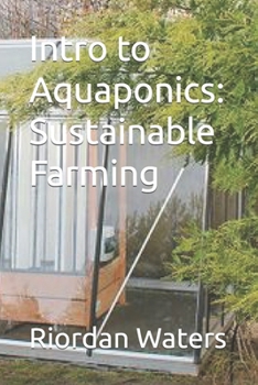 Paperback Intro to Aquaponics: Sustainable Farming Book