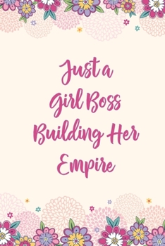 Paperback Just A Girl Boss Building Her Empire: 2020-2024 Planner, A 5 Year Monthly Planner, Organizer and Agenda with To do's, Notes and a 60 Months Spread Vie Book