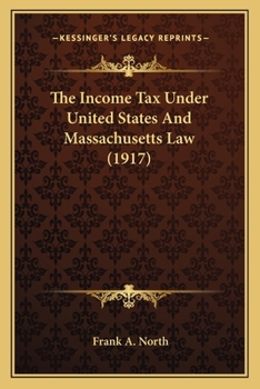 The Income Tax Under United States And Massachusetts Law