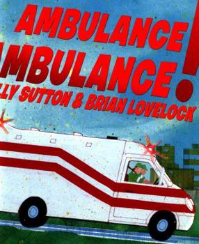 Hardcover Ambulance, Ambulance! Book