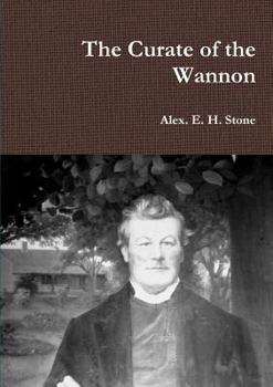 Paperback The Curate of the Wannon Book