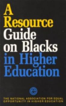 Paperback A Resource Guide on Blacks in Higher Education Book